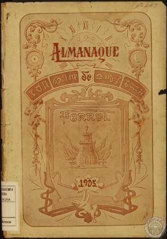 Almanaque de Ferrol : para el año de ... con... (Fabricación: 1905-1910)